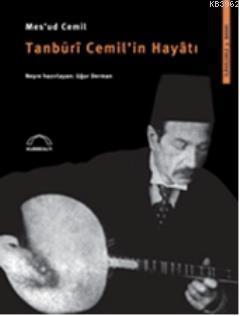 Tanburi Cemil'in Hayatı