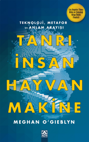 Tanrı , İnsan , Hayvan , Makine