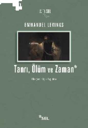 Tanrı, Ölüm Ve Zaman