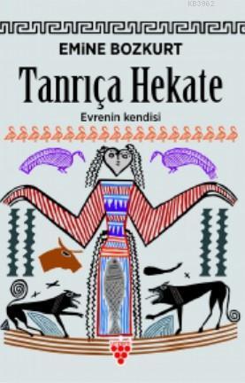 Tanrıça Hekate Evrenin Kendisi