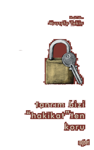 Tanrım Bizi “Hakikat” ten Koru