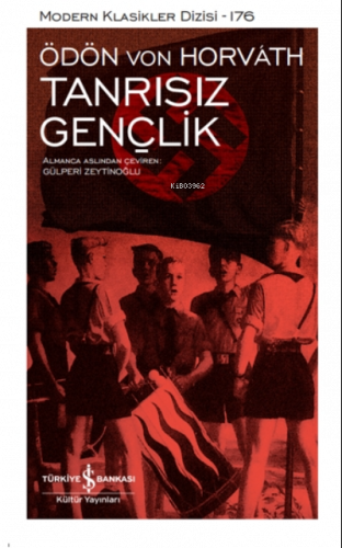 Tanrısız Gençlik ( Ciltli )