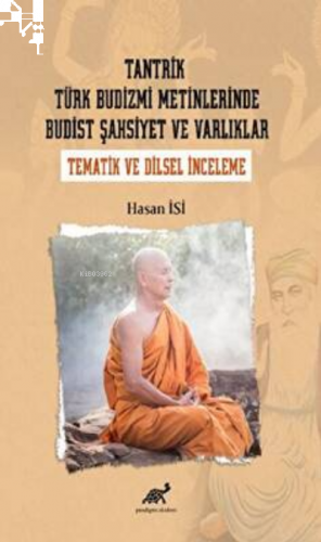 Tantrik Türk Budizmi Metinlerinde Budist Şahsiyet ve Varlıklar Tematik