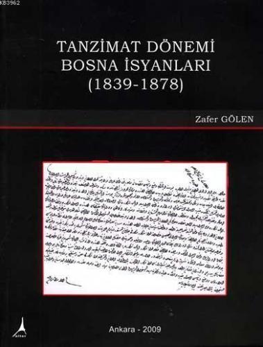 Tanzimat Dönemi Bosna İsyanları (1839-1878)