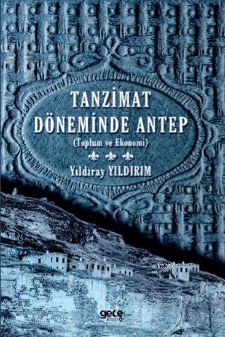 Tanzimat Döneminde Antep