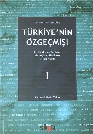 Tanzimat'tan Bugüne Türkiye'nin Özgeçmişi