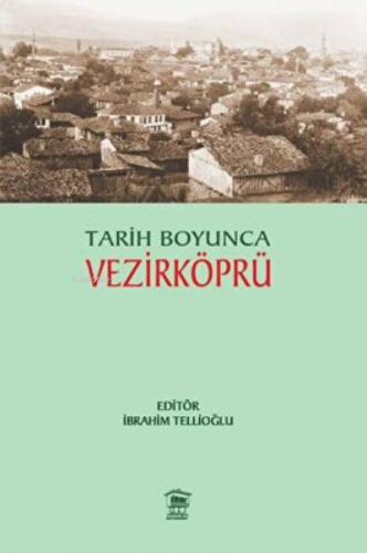 Tarih Boyunca Vezirköprü