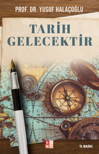 Tarih Gelecektir; Etnik Yapısından Ermeni Meselesine Türkiye