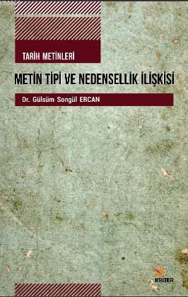 Tarih Metinleri Metin Tipi ve Nedensellik İlişkisi