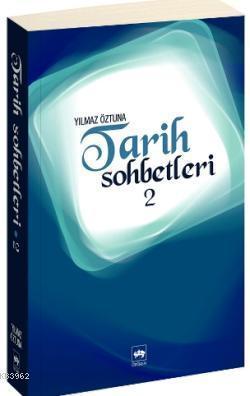 Tarih Sohbetleri 2