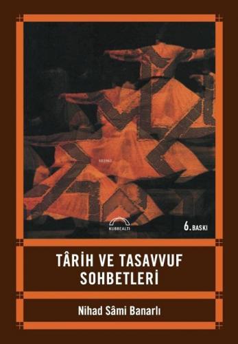 Tarih ve Tasavvuf Sohbetleri