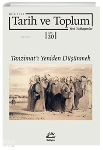 Tarih ve Toplum Yeni Yaklaşımlar Sayı 20