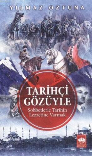 Tarihçi Gözüyle