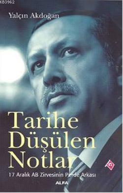 Tarihe Düşülen Notlar