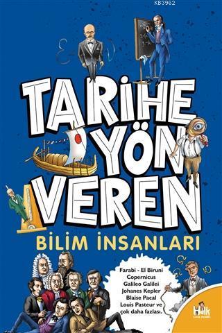 Tarihe Yön Veren Bilim İnsanları