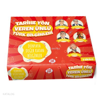 Tarihe Yön Veren Ünlü Türk Bilginleri - Dünyaya Değer Katan Bilginler 