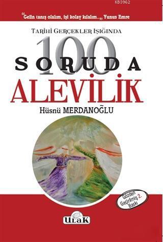 Tarihi Gerçekler Işığında 100 Soruda Alevilik