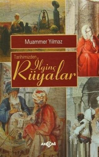 Tarihimizden İlginç Rüyalar