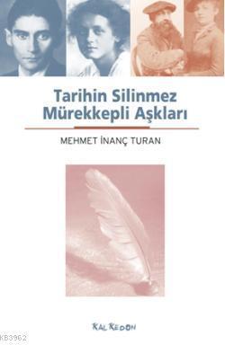 Tarihin Silinmez Mürekkepli Aşkları