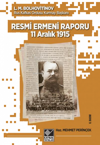 Tarihli Resmi Ermeni Raporu 11 Aralık 1915