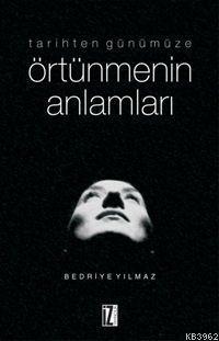 Tarihten Günümüze Örtünmenin Anlamları