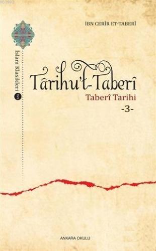 Tarihu't-Taberi 3 Taberi Tarihi