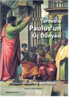 Tarsuslu Paulus'un Üç Dünyası