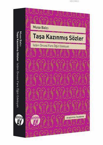 Taşa Kazınmış Sözler