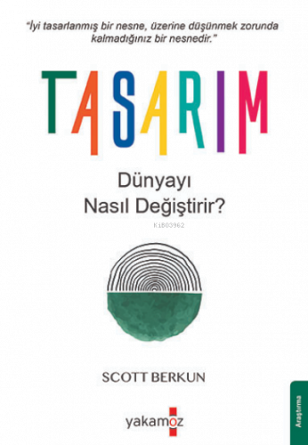 Tasarım Dünyayı Nasıl Değiştirir?