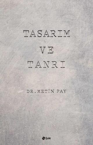 Tasarım ve Tanrı