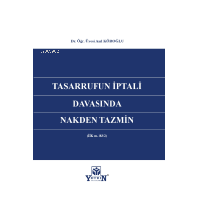 Tasarrufun İptali Davasında Nakden Tazmin