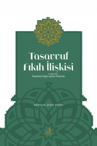 Tasavvuf Fıkıh İlişkisi