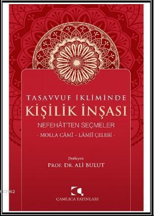 Tasavvuf İkliminde Kişilik İnşası