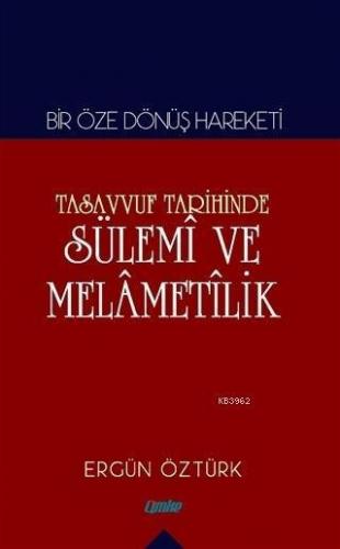 Tasavvuf Tarihinde Sülemi ve Melametilik