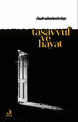 Tasavvuf ve Hayat