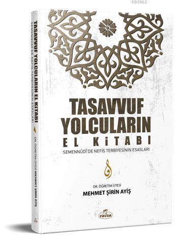 Tasavvuf Yolcuların El Kitabı