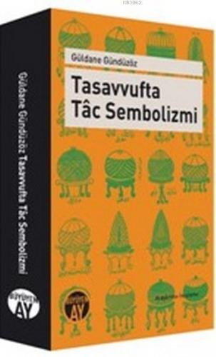 Tasavvufta Tâc Sembolizmi