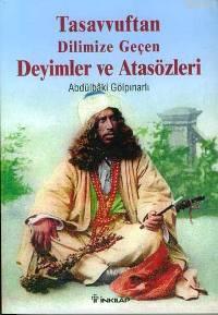 Tasavvuftan Dilimize Geçen Deyimler ve Atasözleri