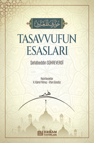 Tasavvufun Esasları;Avârifü’l-Maârif