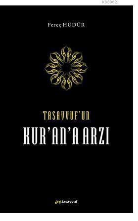 Tasavvuf'un Kur'an'a Arzı