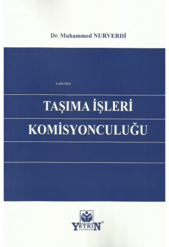 Taşıma İşleri Komisyonculuğu