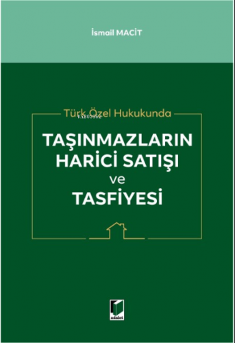 Taşınmazların Harici Satışı ve Tasfiyesi