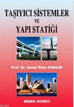 Taşıyıcı Sistemler ve Yapı Statiği