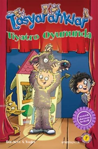 Taşyaratıklar 5 - Tiyatro Oyununda