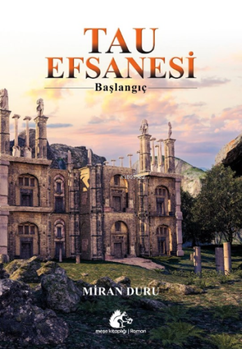 Tau Efsanesi Başlangıç