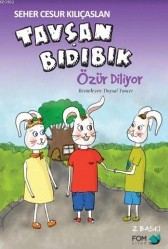 Tavşan Bıdıbık Özür Diliyor