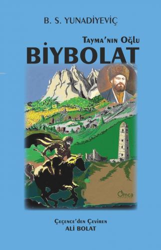 Tayma'nın Oğlu Biybolat