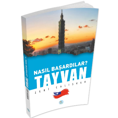 Tayvan - Nasıl Başardılar?