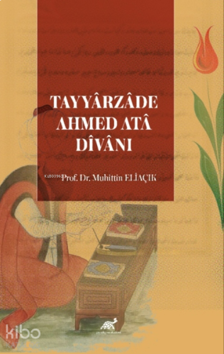 Tayyarzade Ahmed Ata Divanı