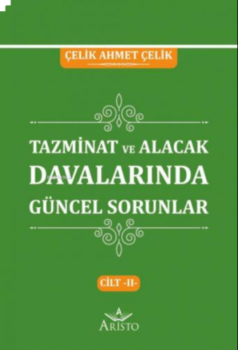 Tazminat Davalarında Güncel Sorunlar Cilt -II